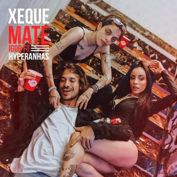 Xeque-Mate (feat. Paiva Prod) - song and lyrics by IGOR, Hyperanhas, Pedro  Lotto, Paiva Prod