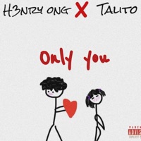 Only you (feat. Talito) - Single - h3nryong