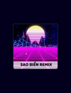 Listen to Sao Biển REMIX, watch music videos, read bio, see tour dates & more!