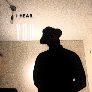 I Hear You (Instrumental Version)