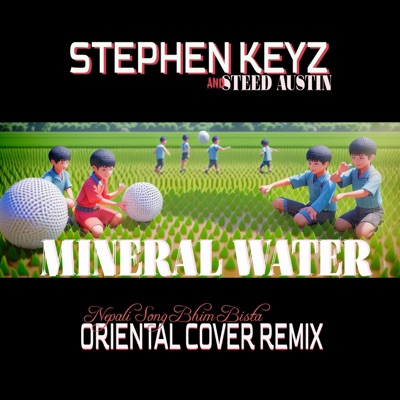 Mineral Water (feat. Bhim Bista) [Oriental Cover] - Single