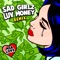 Sad Girlz Luv Money - Mia Love lyrics