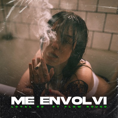 Me Envolví (feat. Flow Round) - Single