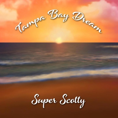 Tampa Bay Dream - Single