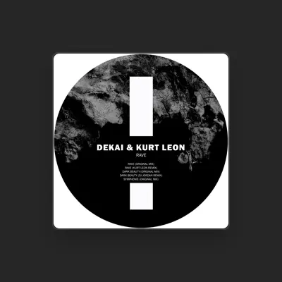 Listen to DeKai (Berlin), watch music videos, read bio, see tour dates & more!