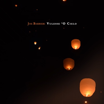 Vulesse ‘O Cielo - Joe Barbieri