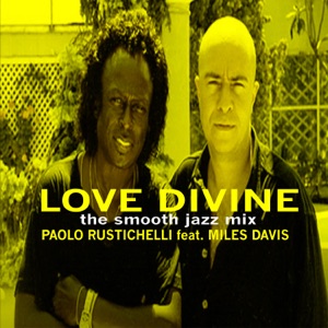 Love Divine (The Smooth Jazz Mix) [feat. Miles Davis] [Radio Edit]