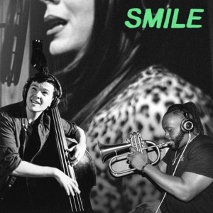 Smile (feat. Marquis Hill) - Single