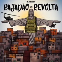 Rajadao de Revolta - Single - Mc Orelha, Gurilao dj & prodbyiniesta
