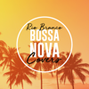 Bossa Nova Covers (Vol. 4) - Rio Branco