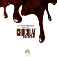 Chocolat (feat. mad ricky) [We Caa Done Dancehall Kompa Remix] - Single - Dj Lub's