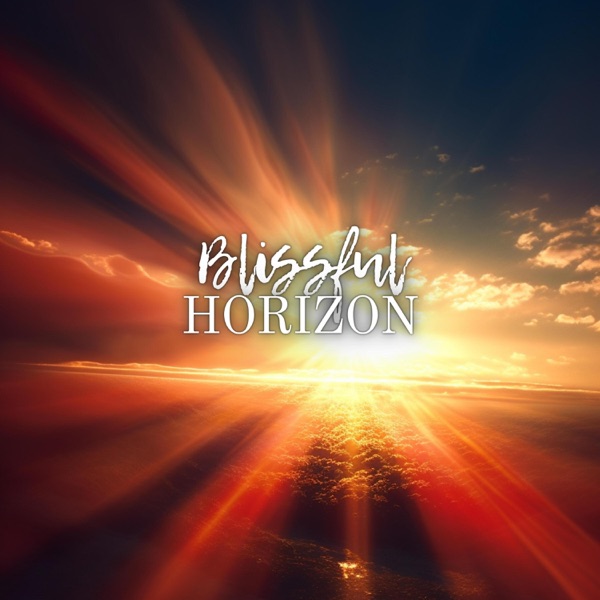 Blissful Horizon - EP