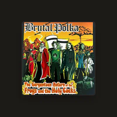 Listen to Brutal Polka, watch music videos, read bio, see tour dates & more!