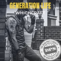 Generation Life - EP - Whichcraft & The Dead Poetz Society