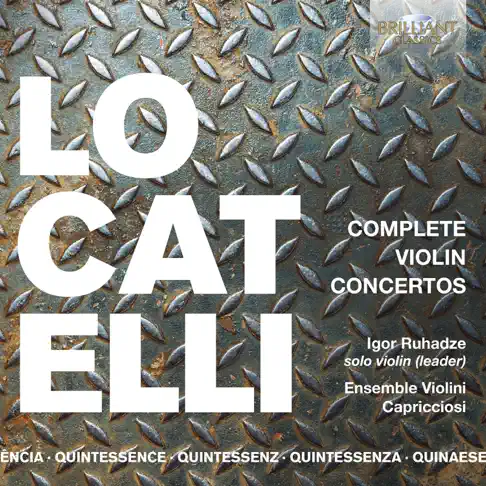 Ensemble Violini CapricciosiのQuintessence Locatelli: Complete