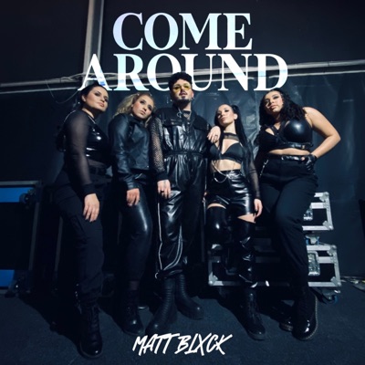 Come Around - Single