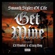 Get Mine feat Lil Vandal Crazy Boy Single