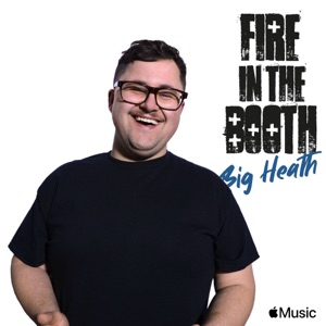 BiG Heath: Fire in the Booth, Pt. 2