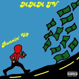 Runnin' Up MMM Jv
