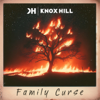 Family Curse - Knox Hill