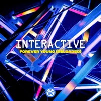 Forever Young (Reloaded Extended Remix) - Single - Interactive