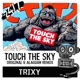Touch the Sky Including Alaguan Remix Single