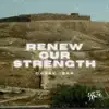 Darak Ibar - Renew Our Strength