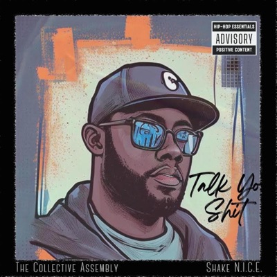 Talk Yo Shit (feat. Shake N.I.C.E.) - Single