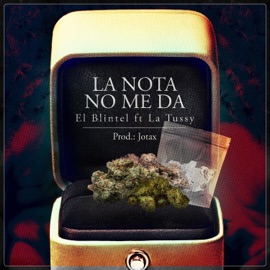 La Nota No Me Da (feat. El Blintel & La Tussy Pink) Papi jotax