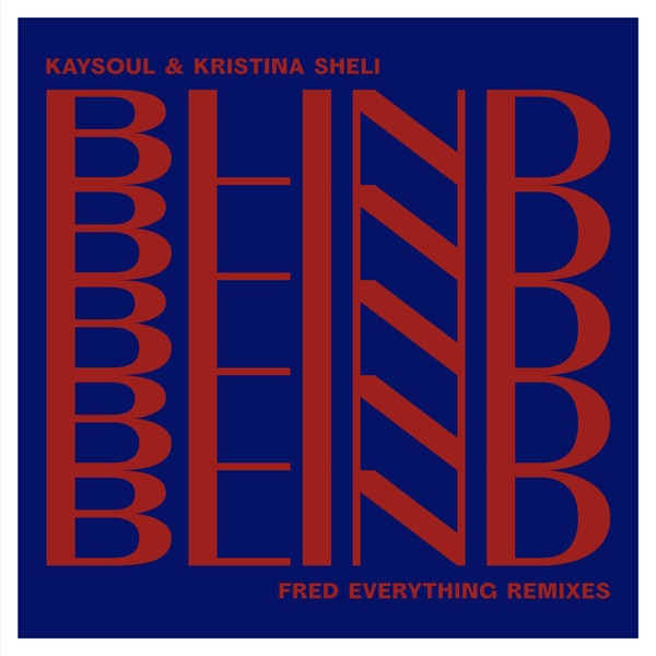 Blind (Fred Everything Remixes) - Single