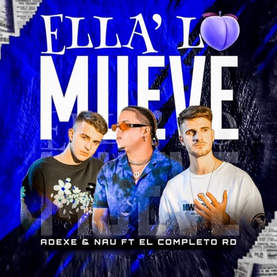 Ella lo Mueve - Single