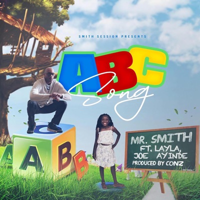 ABC Song (feat. Joe Ayinde & Layla) - Single