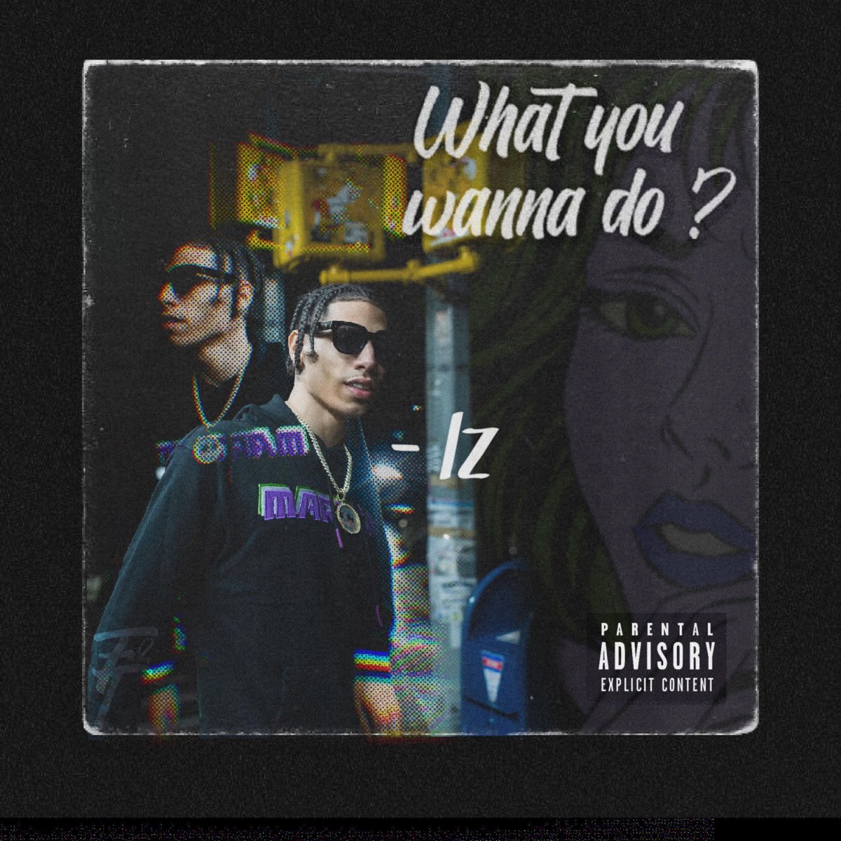 What You Wanna Do - Single - Album by Iz - Apple Music