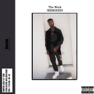 The Work (Remixed) - Single