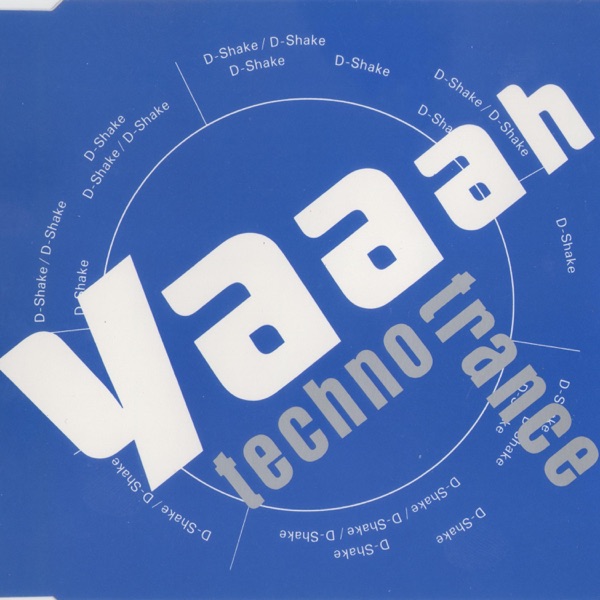 Yaaah / Techno Trance (original mixes (1990) - Single