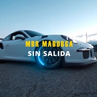 Sin salida - Single - MDR Madurga