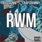 Rwm (feat. Trill Donn) - Trap Grimmy lyrics