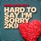 Hard to Say I'm Sorry 2K9 (Extended Mix) - Aquagen lyrics