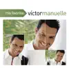 Stream & download Mis Favoritas: Victor Manuelle