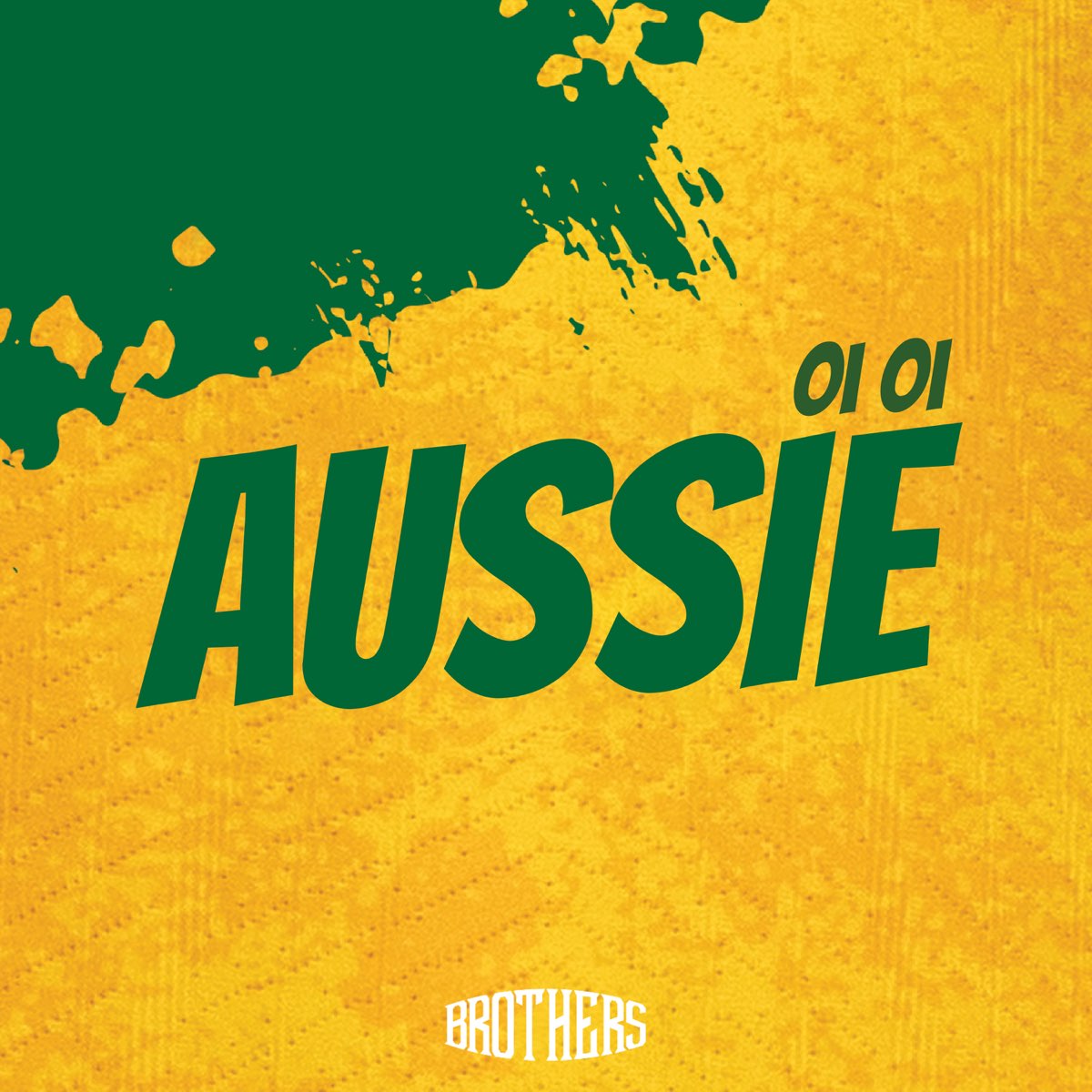 ‎AUSSIE OI OI Single Album by Brothers Apple Music