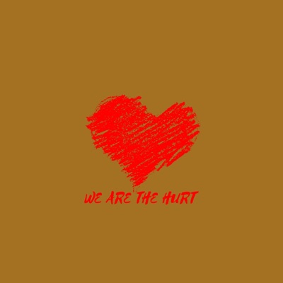 We Are The Hurt - EP