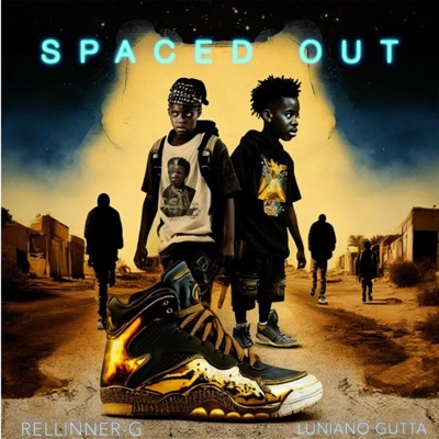 SPACED OUT (feat. LUNIANO GUTTA) [Radio Edit] - Single