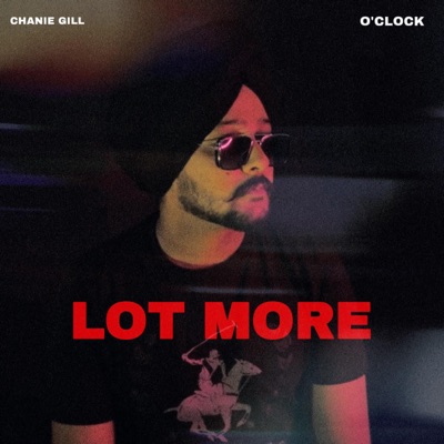 Lot More (feat. Chanie Gill) - Single