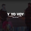 Y Yo Voy (feat. SMG The Chief) - Single