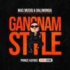 Gangnam Style (Prince Kaybee Remix) [feat. DJ Maphorisa & Kabza De Small] - Single