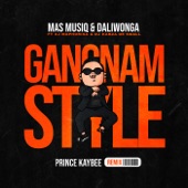 Gangnam Style (Prince Kaybee Remix) [feat. DJ Maphorisa & Kabza De Small] artwork