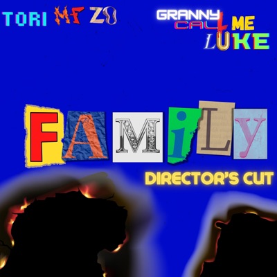 FAMiLy (Director's Cut) (feat. GrannyCallMeLuke) - Single