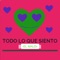 Todo Lo Que Siento - El Maldi lyrics