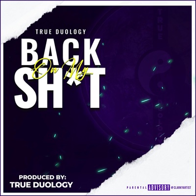 Back On My Shit - Single
