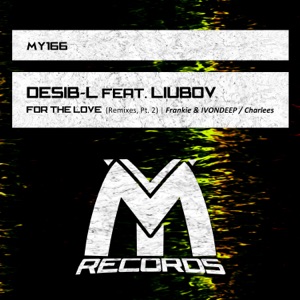 For the Love: Remixes, Pt. 2 (feat. Liubov) - Single